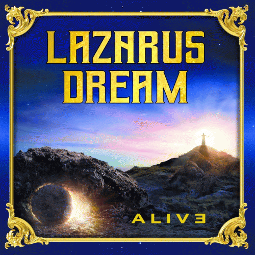 Lazarus Dream : Alive